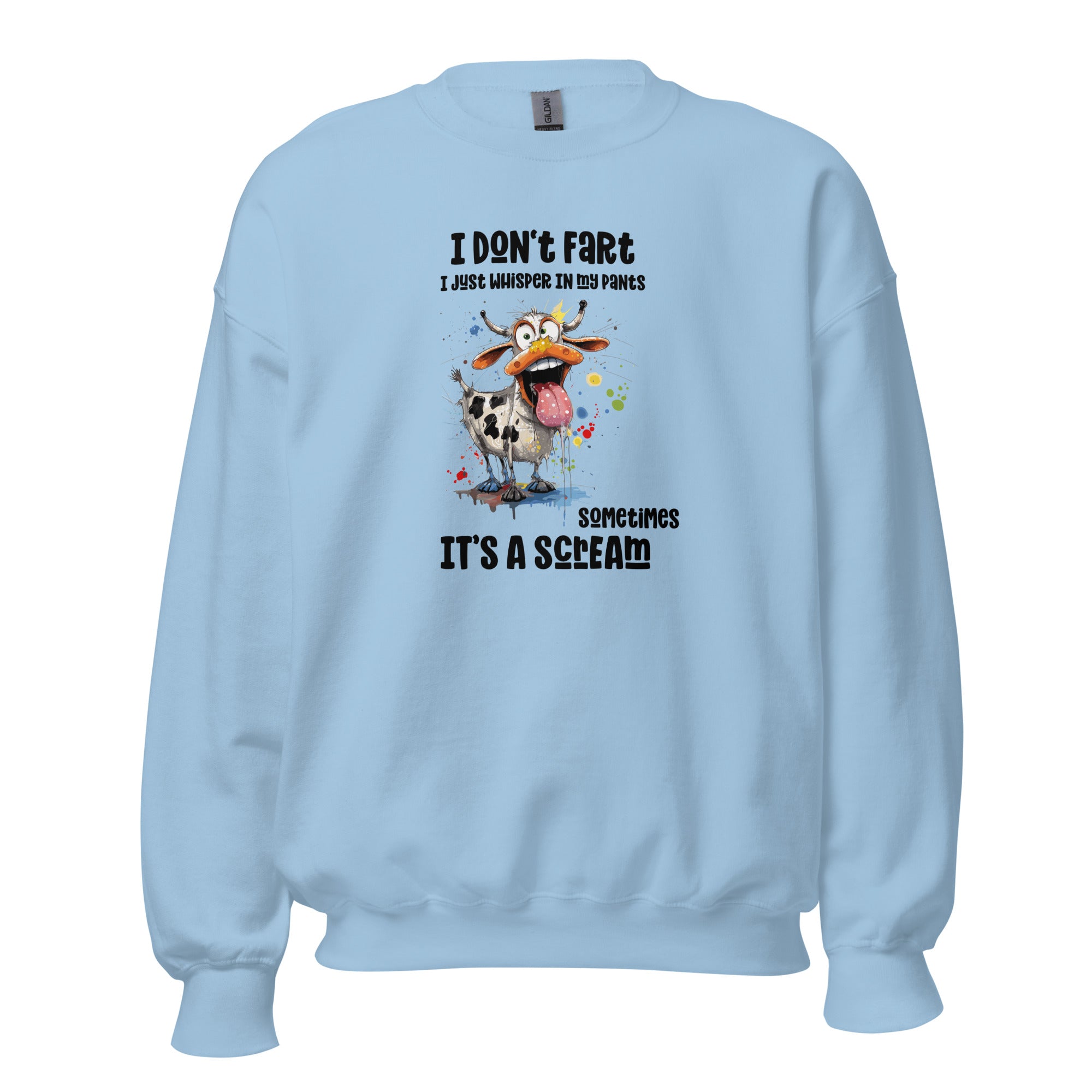I don’t fart I just whisper in my pants sometimes it’s a scream Unisex Sweatshirt - Image 6