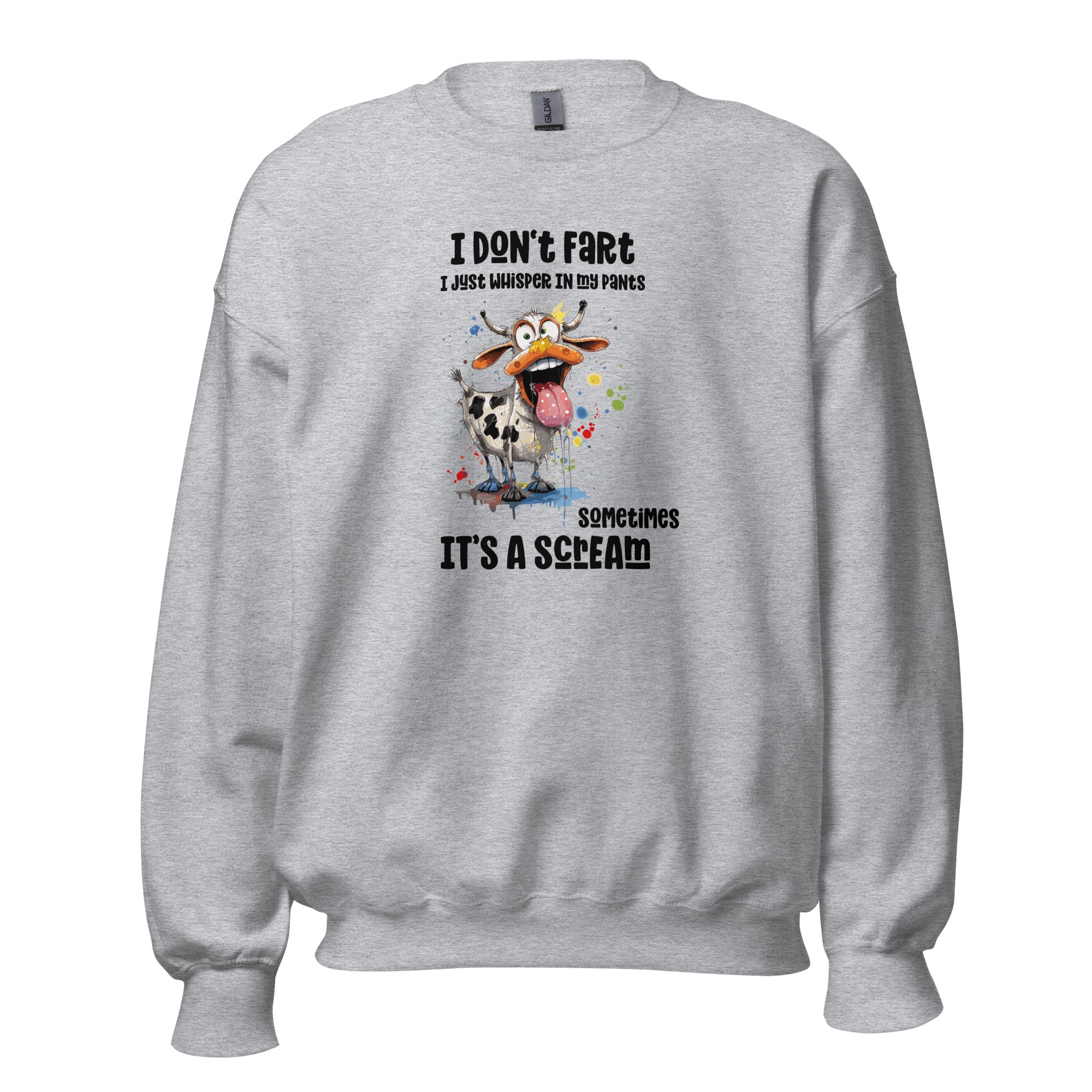 I don’t fart I just whisper in my pants sometimes it’s a scream Unisex Sweatshirt - Image 7