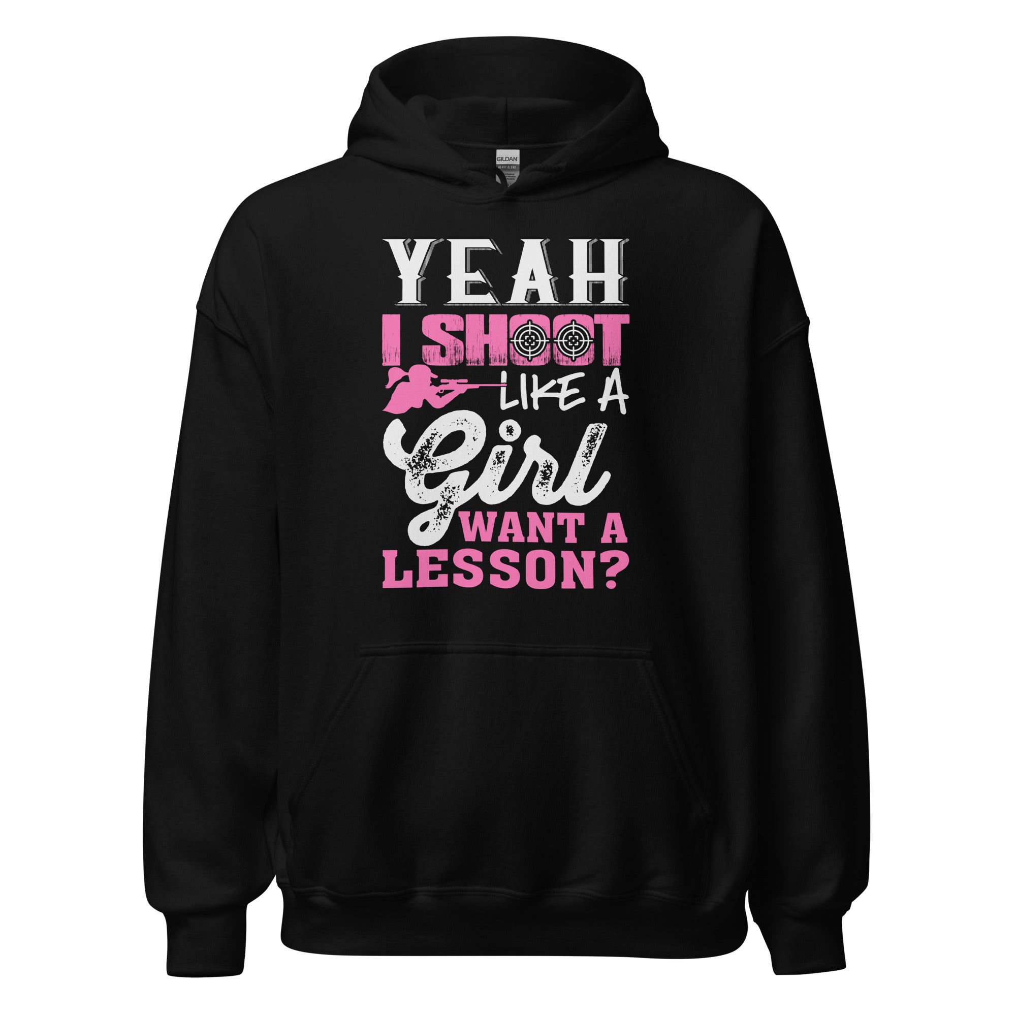Yeah I Shoot Like a Girl Want A Lesson Hoodie Unisex Hoodie - Image 3
