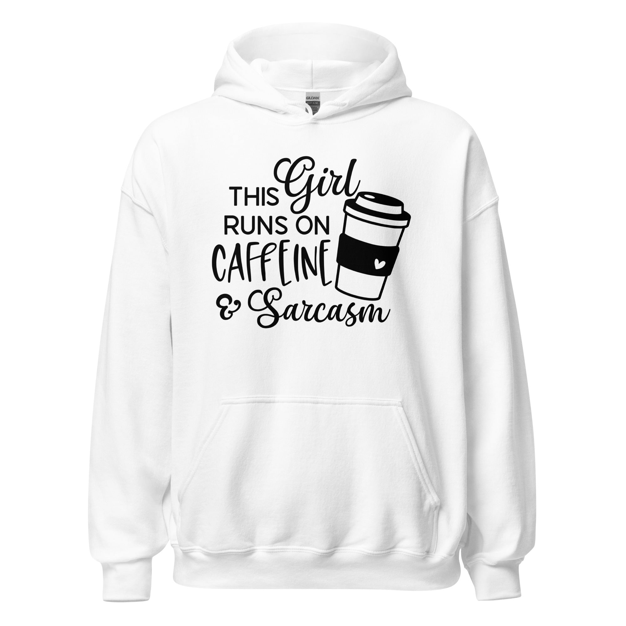 This Girl Runs On Caffeine And Sarcasm Unisex Hoodie
