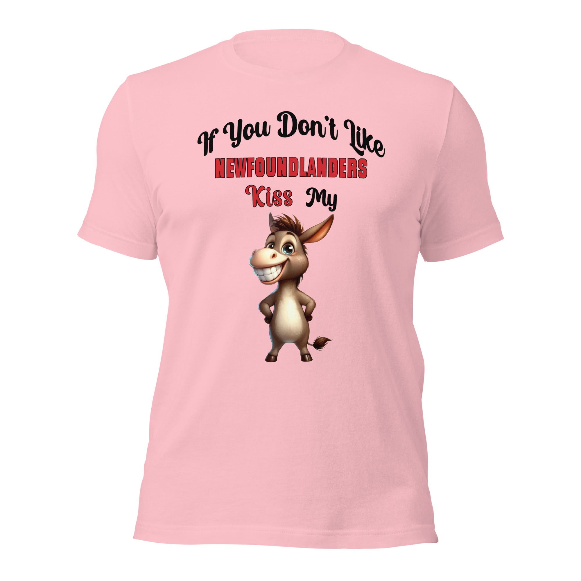 If You Don't Like Newfoundlanders Kiss My Ass Unisex t-shirt - Image 5