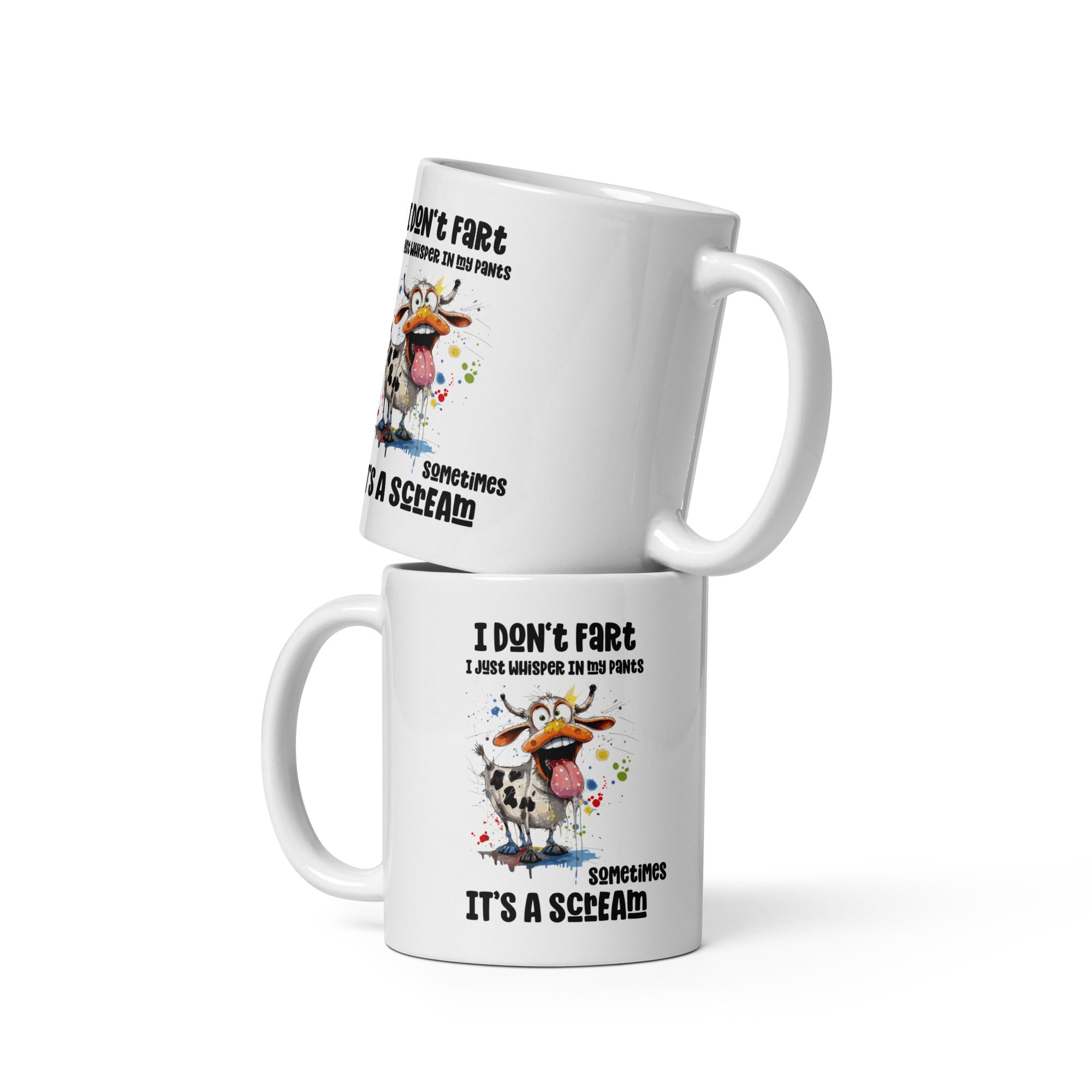 I don’t fart I just whisper in my pants sometimes it’s a scream White Glossy Mug - Image 2