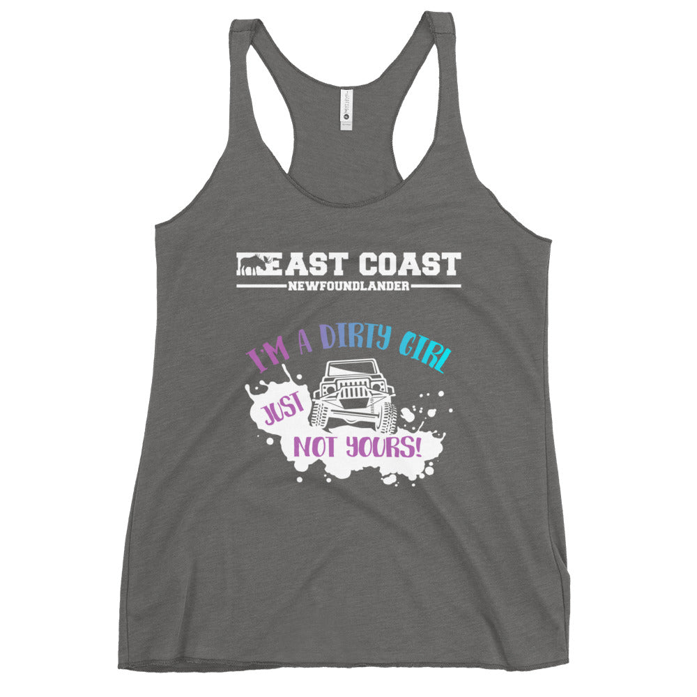East Cost Newfoundlander – I’m A Dirty Girl Just Not Yours - Jeep Tank Top - Image 5