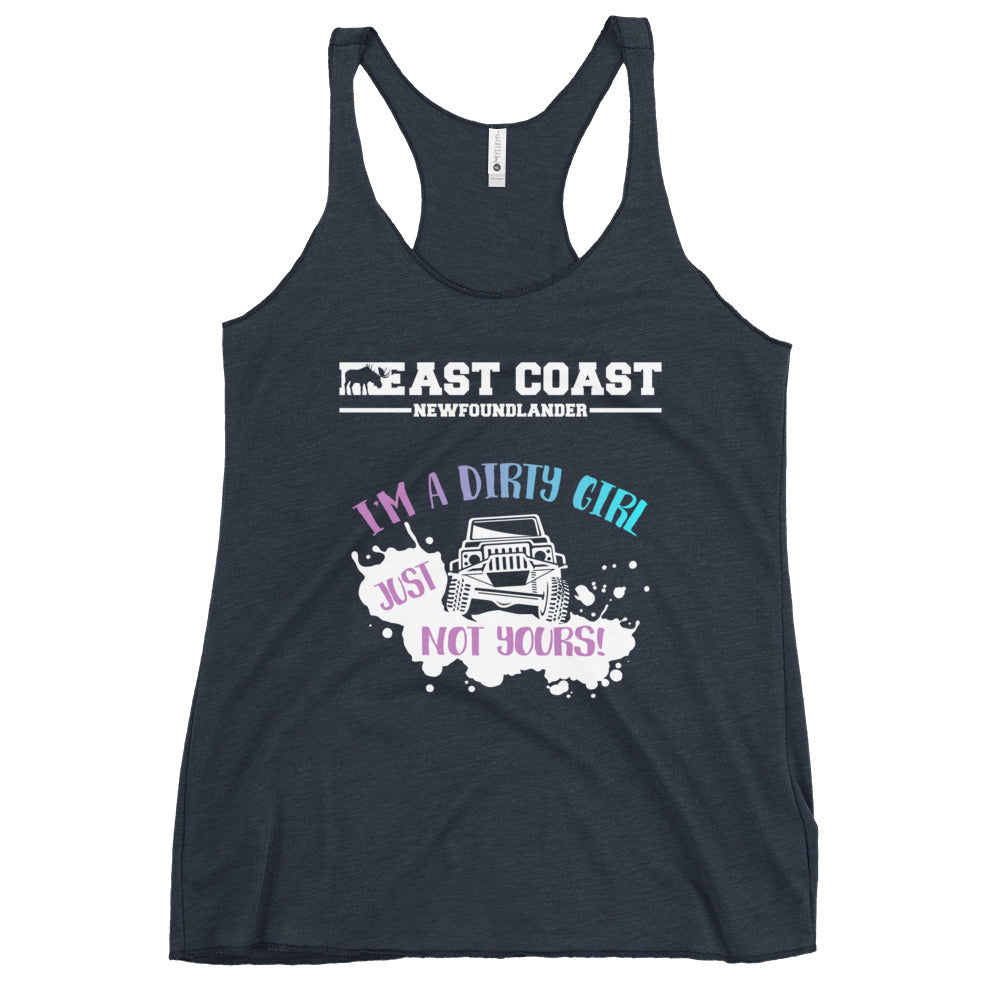 East Cost Newfoundlander – I’m A Dirty Girl Just Not Yours - Jeep Tank Top - Image 2