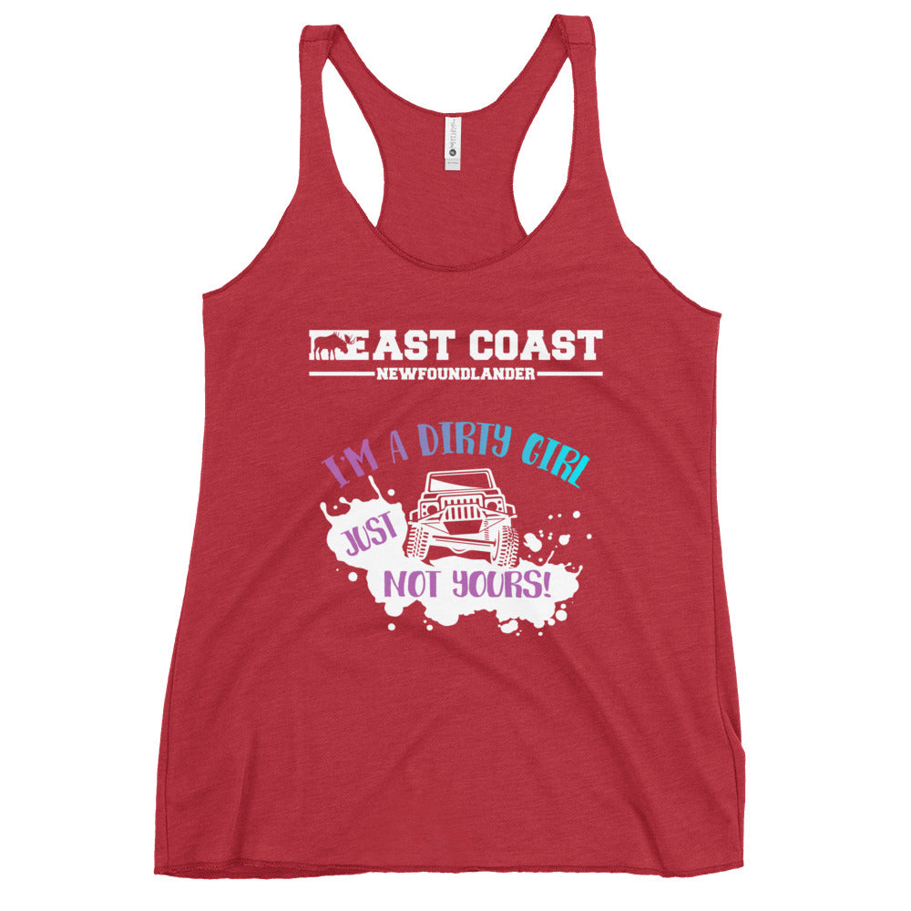 East Cost Newfoundlander – I’m A Dirty Girl Just Not Yours - Jeep Tank Top - Image 4