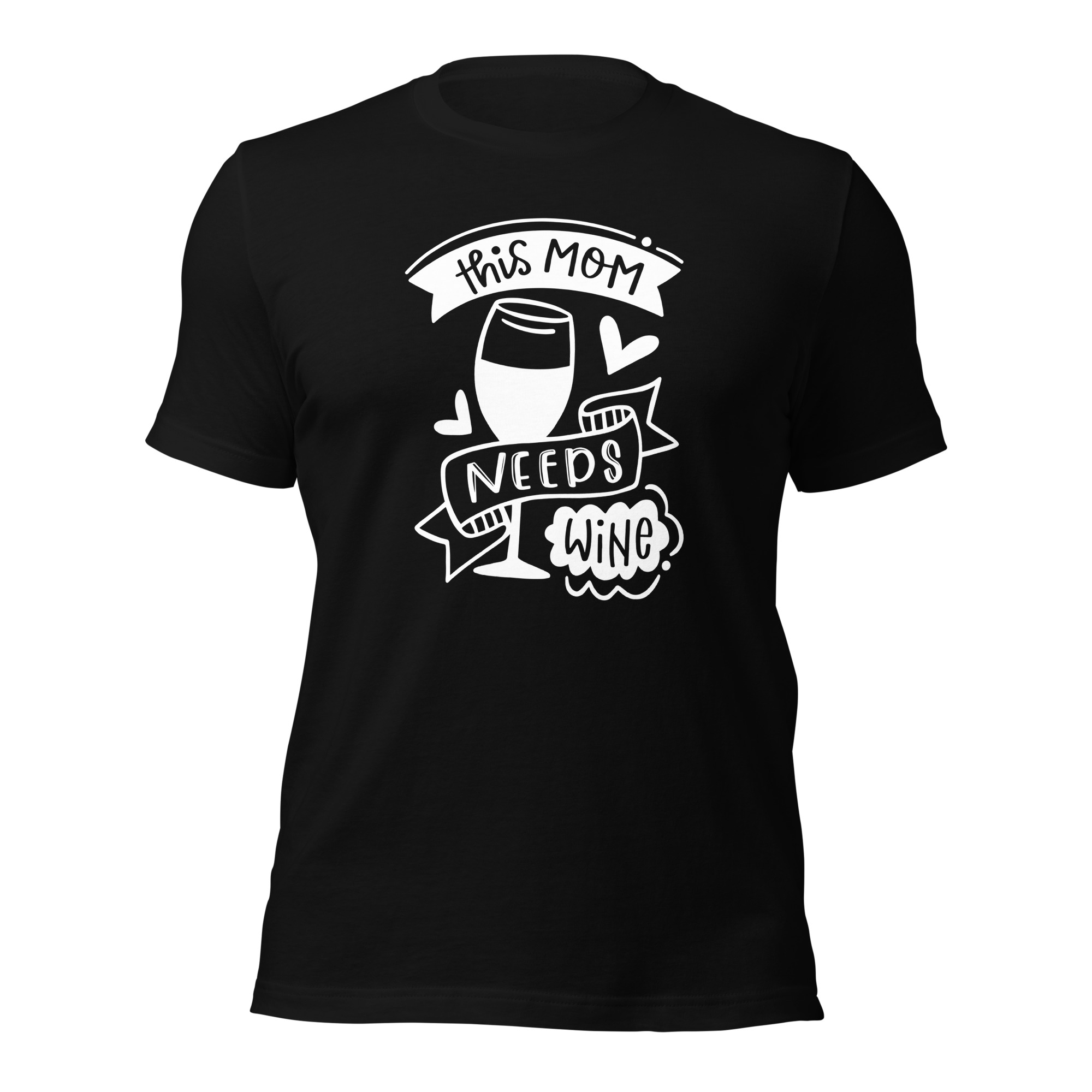 This Mom Needs Wine Unisex T-Shirt - Image 7