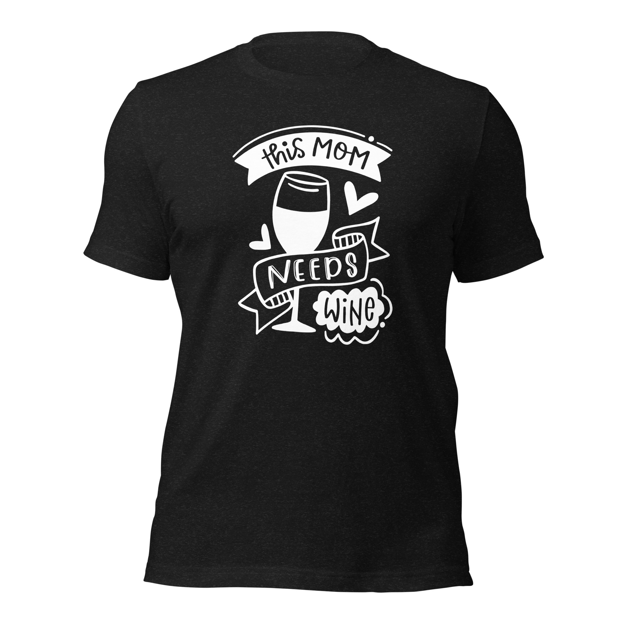 This Mom Needs Wine Unisex T-Shirt - Image 8