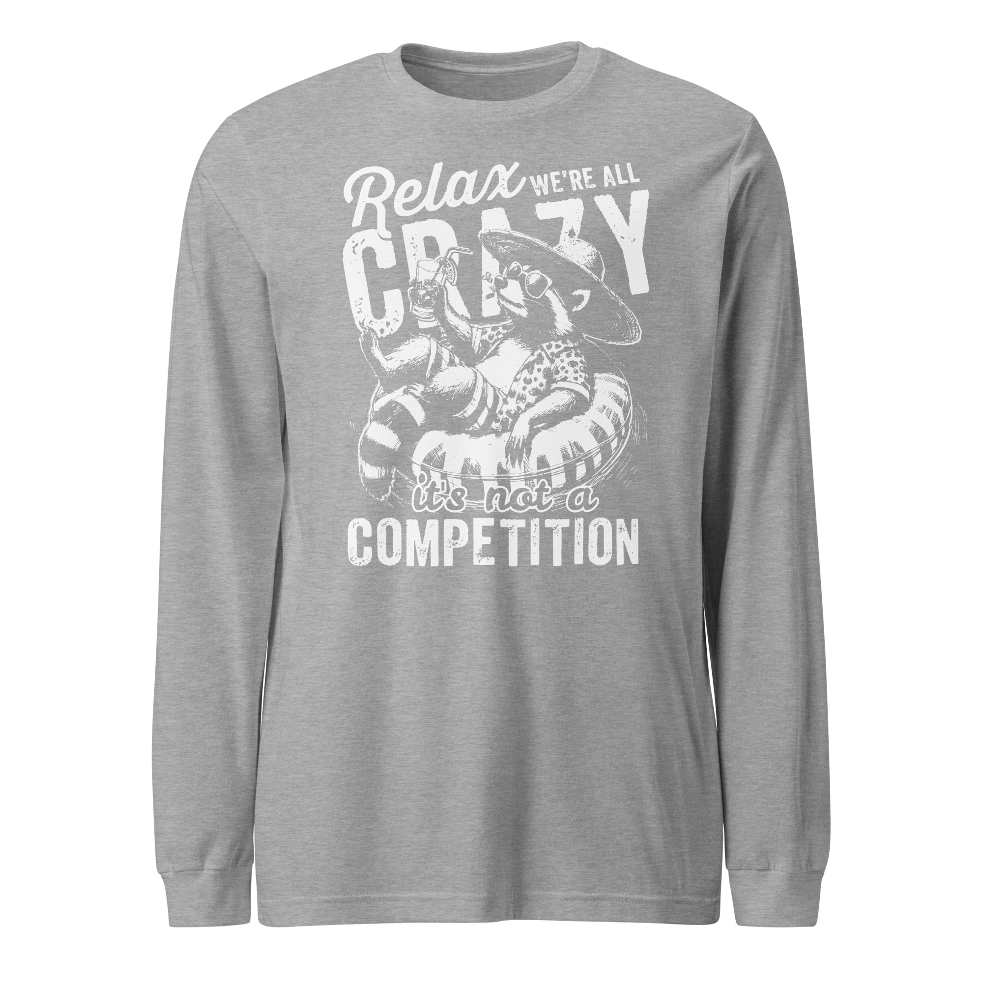 Relax, We're All Crazy – Long-Sleeve Tee - Image 6