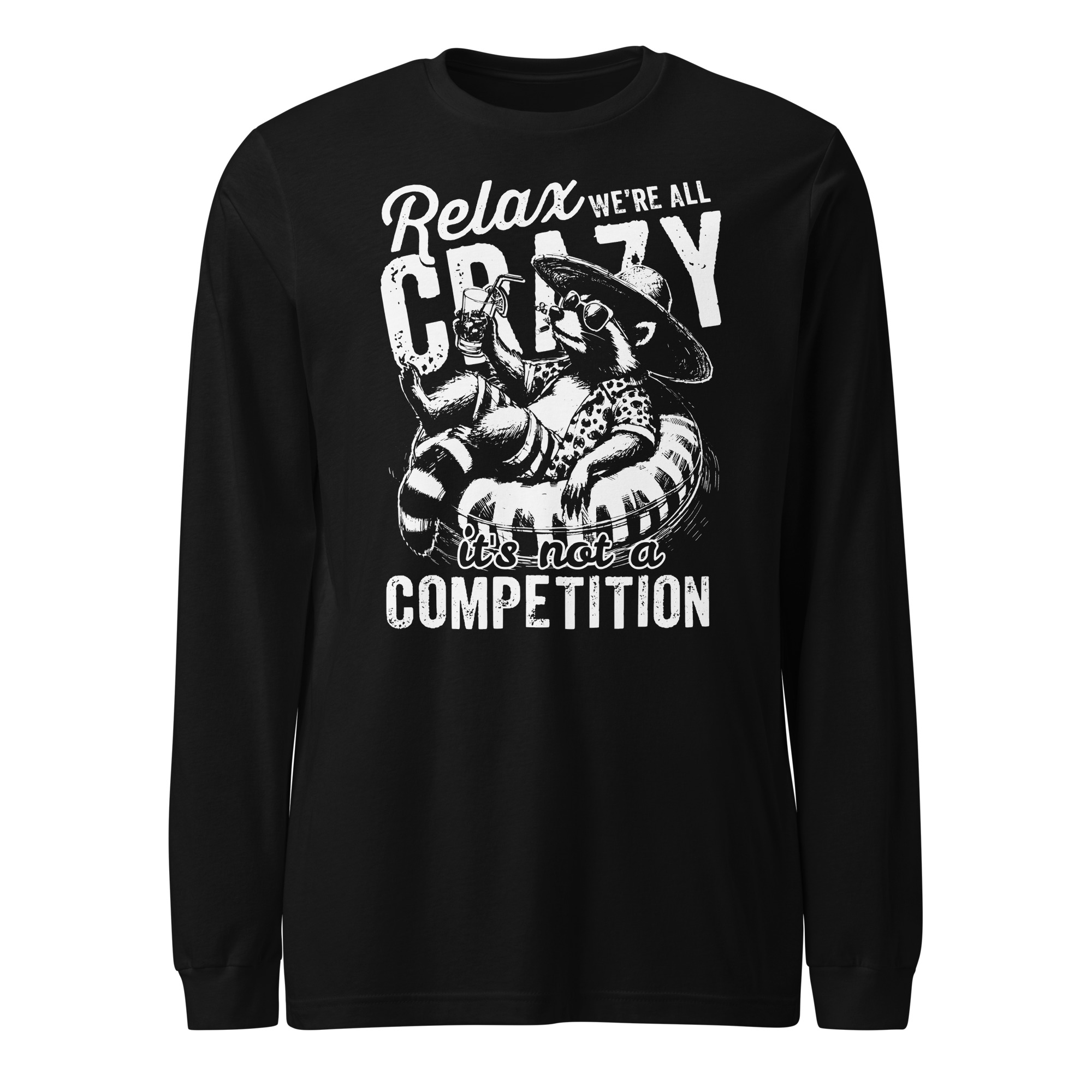 Relax, We're All Crazy – Long-Sleeve Tee - Image 3