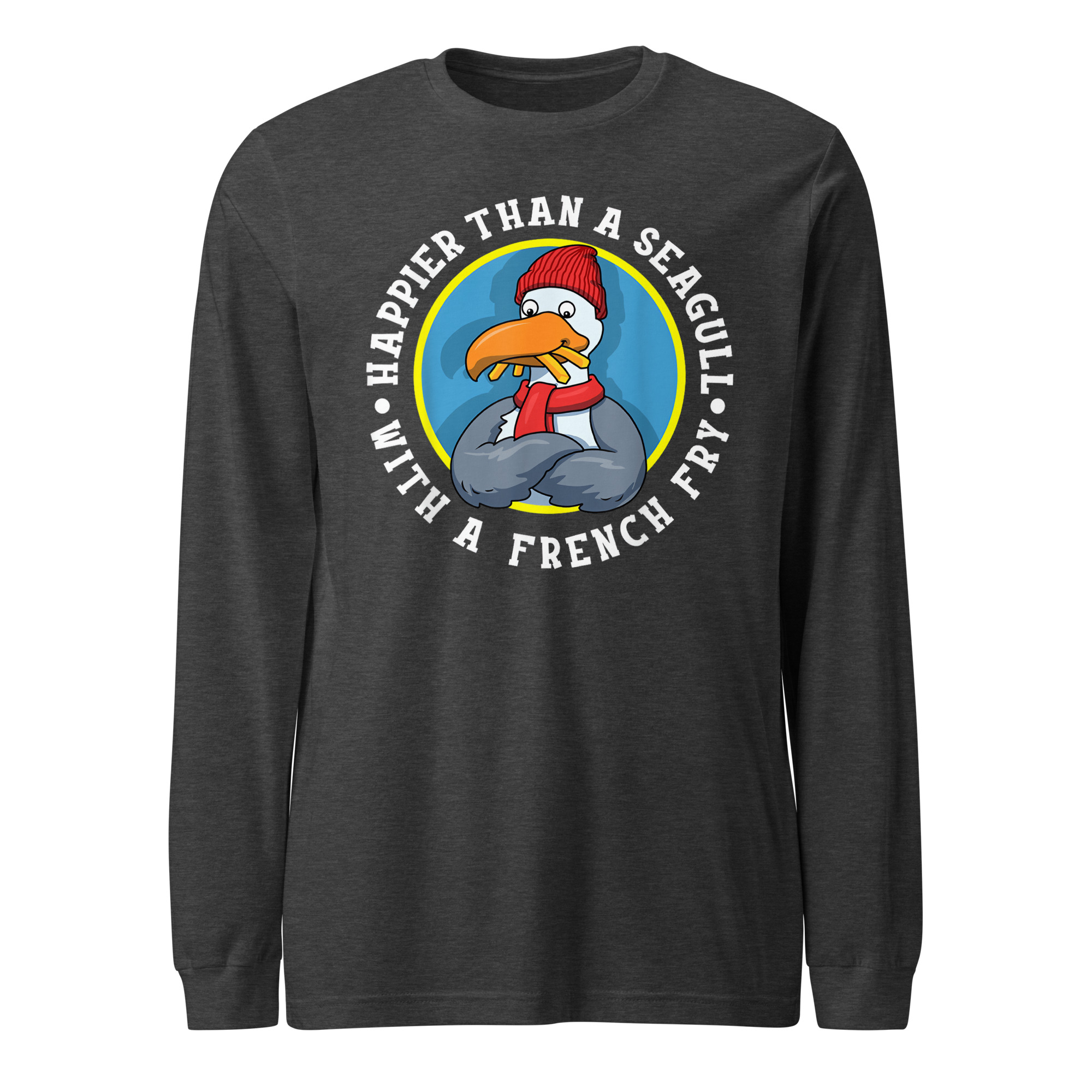 Happier Than A Seagull With A French Fry Unisex Long Sleeve Tee - Image 10