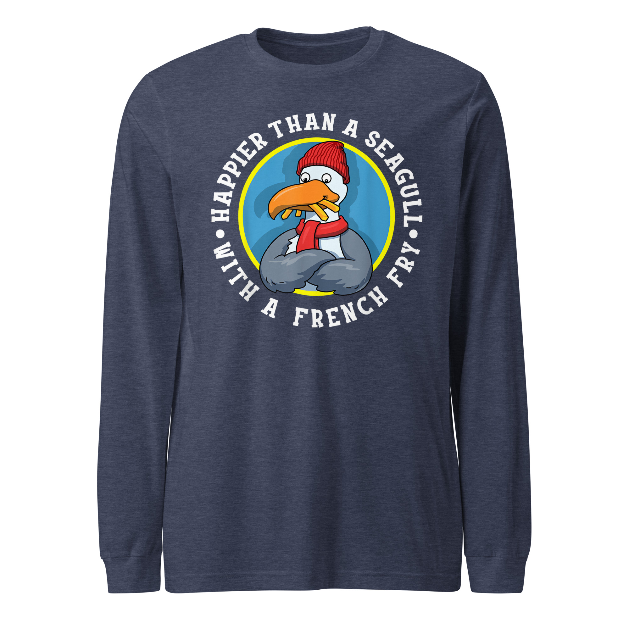 Happier Than A Seagull With A French Fry Unisex Long Sleeve Tee - Image 9