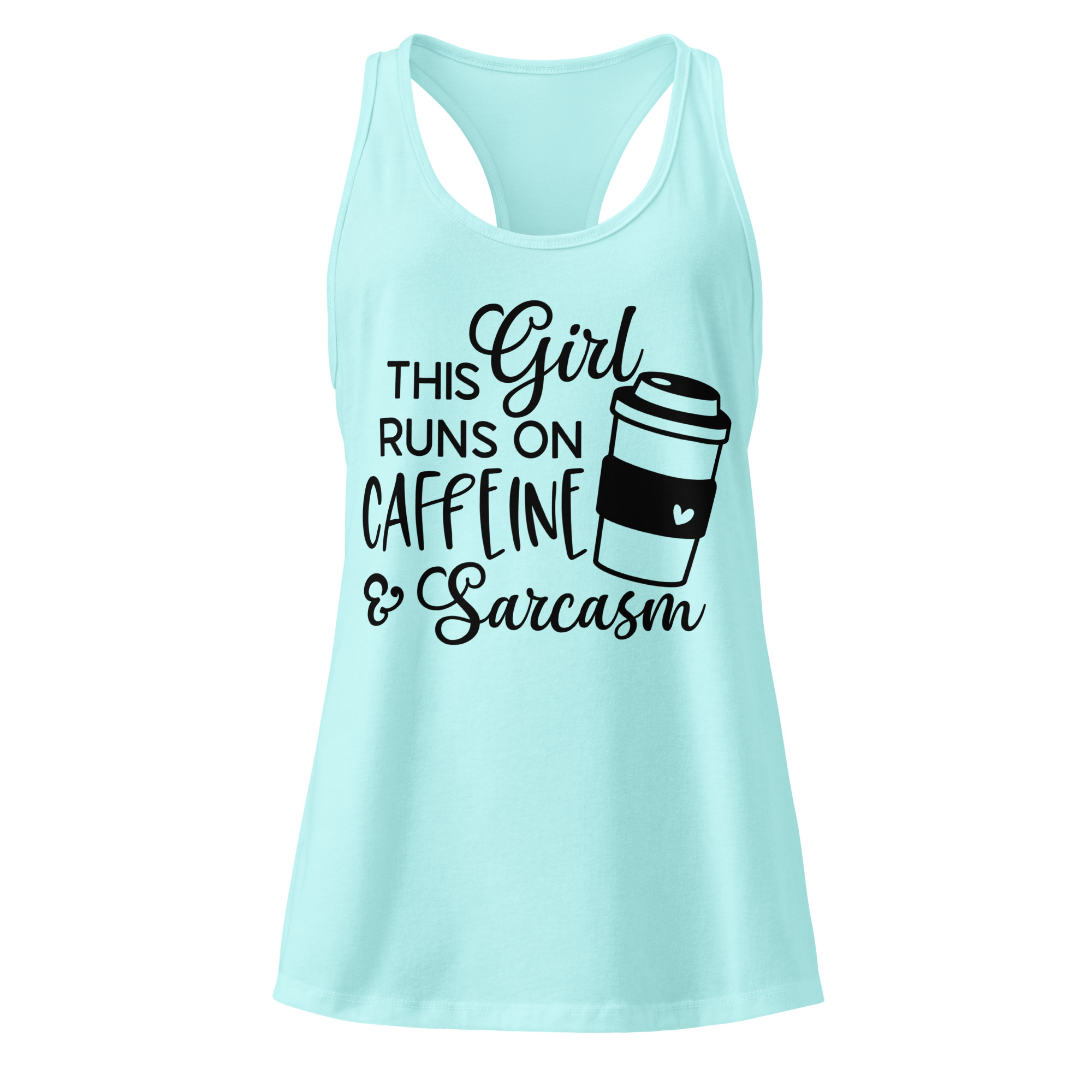 This Girl Runs On Caffeine And Sarcasm - Tank Top - Image 7